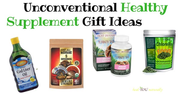 Unconventional Healthy Supplement Gift Ideas