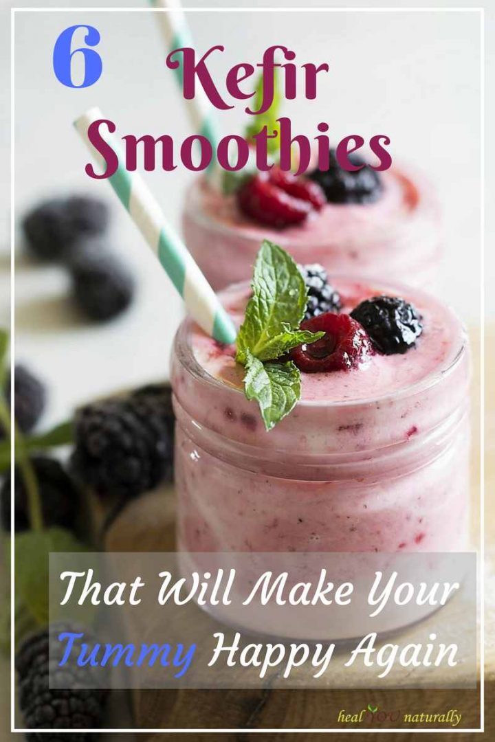 Kefir Smoothies That Make Your Tummy Feel Great Again HealYOUnaturally