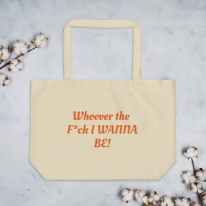 Large organic tote bag (WDYTYA)