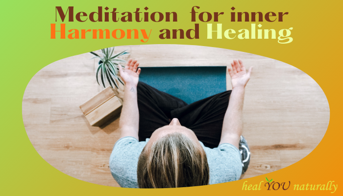 5 Life Changing Meditating Practices That Will Enhance Harmony