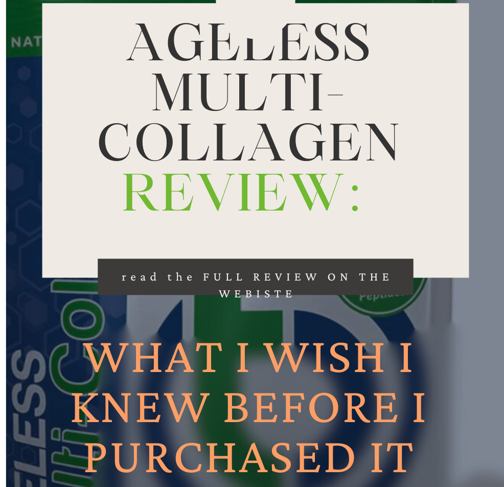 Ageless Multi-Collagen Review: What You Need to Know Before You Purchase It